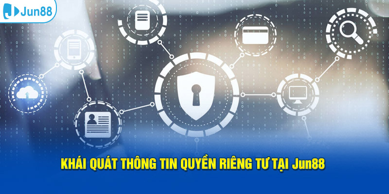 Quyền riêng tư tại Jun88 được ưu tiên hàng đầu với những biện pháp bảo mật tiên tiến, cam kết an toàn tuyệt đối cho tất cả thông tin cá nhân của khách hàng.